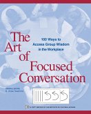 The Art of Focused Conversation (eBook, ePUB)