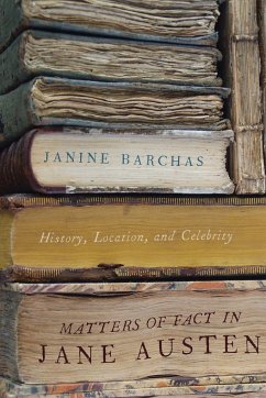 Matters of Fact in Jane Austen - Barchas, Janine