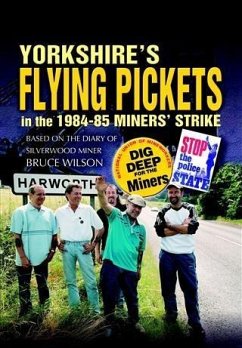 Yorkshire's Flying Pickets (eBook, ePUB) - Elliott, Brian