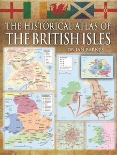 Historical Atlas of the British Isles, The (eBook, ePUB) - Swanston, Alex
