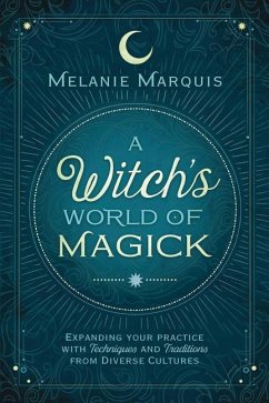 A Witch's World of Magick - Marquis, Melanie