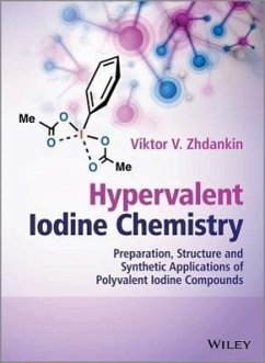 Hypervalent Iodine Chemistry - Zhdankin, Viktor V