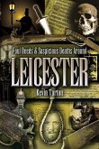 Foul Deeds & Suspicious Deaths Around Leicester (eBook, ePUB)