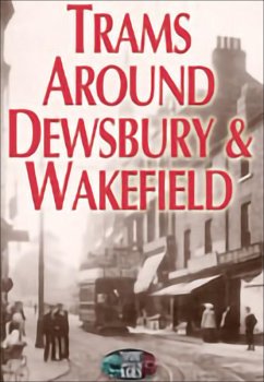 Cover Trams Around Dewsbury & Wakefield (eBook, ePUB)