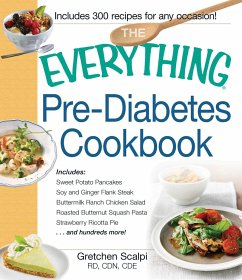 The Everything Pre-Diabetes Cookbook - Scalpi, Gretchen