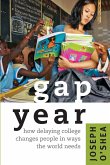 Gap Year: How Delaying College Changes People in Ways the World Needs