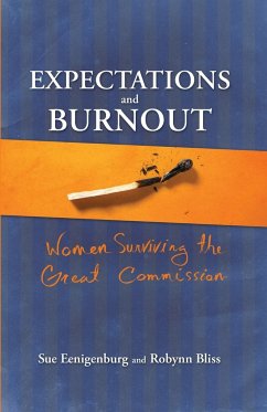 Expectations and Burnout - Eenigenburg, Sue; Bliss, Robynn