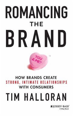 Romancing the Brand - Halloran, Tim