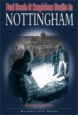 Foul Deeds and Suspicious Deaths in Nottingham (eBook, ePUB)