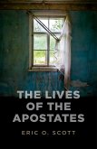Lives of the Apostates (eBook, ePUB)