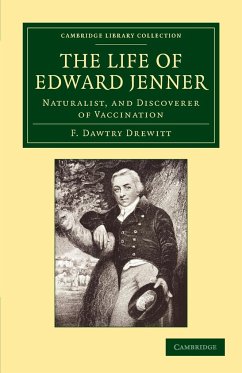 The Life of Edward Jenner - Drewitt, F. Dawtry