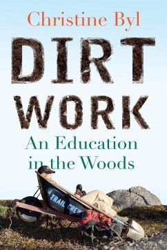 Dirt Work - Byl, Christine