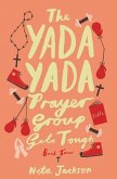 The Yada Yada Prayer Group Gets Tough, Book 4