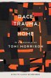 Race, Trauma, and Home in the Novels of... - Bild 1