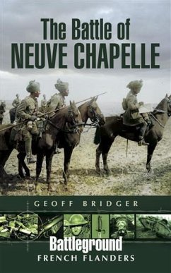 Battle of Neuve Chapelle (eBook, ePUB) - Bridger, Geoff