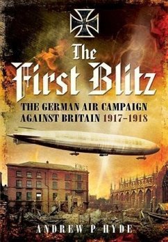 First Blitz 1917-1918 (eBook, ePUB) - Hyde, Andrew