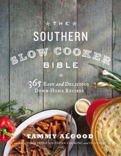 The Southern Slow Cooker Bible - Algood, Tammy