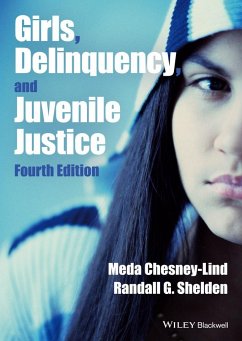 Girls, Delinquency, and Juvenile Justice - Chesney-Lind, Meda; Shelden, Randall G.