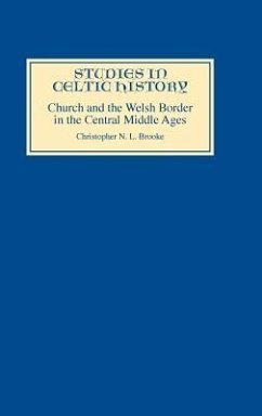 The Church and the Welsh Border in the Central Middle Ages - Brooke, Christopher N. L.; Dumville, David N.