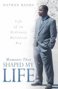 Moments That Shaped My Life - Banda, Nathan