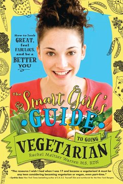 The Smart Girl's Guide to Going Vegetarian - Meltzer Warren, Rachel