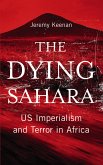 The Dying Sahara (eBook, ePUB)