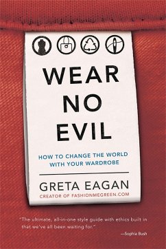 Wear No Evil - Eagan, Greta