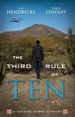 The Third Rule of Ten: A Tenzing Norbu Mystery - Hendricks, Gay; Lindsay, Tinker