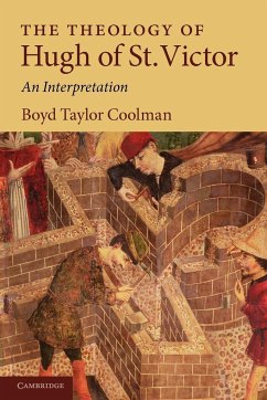 The Theology of Hugh of St. Victor - Coolman, Boyd Taylor