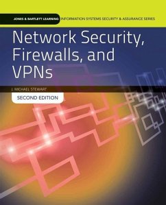 Network Security, Firewalls and VPNs - Stewart, J. Michael