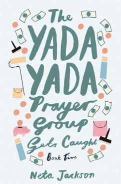 The Yada Yada Prayer Group Gets Caught - Jackson, Neta