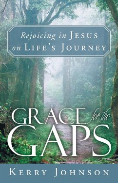 Grace for the Gaps - Johnson, Kerry