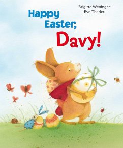Happy Easter, Davy! - Weninger, Brigitte; Tharlet, Eve