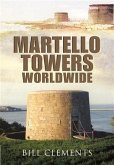 Martello Towers Worldwide (eBook, ePUB)