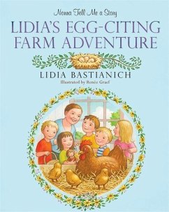Nonna Tell Me a Story: Lidia's Egg-Citing Farm Adventure - Bastianich, Lidia
