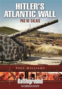 Hitler's Atlantic Wall (eBook, ePUB) - Williams, Paul