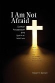 I Am Not Afraid