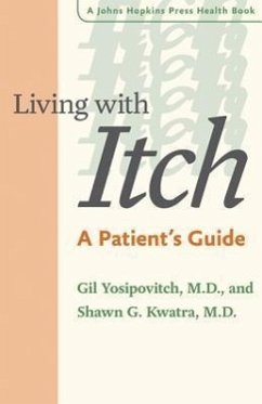 Living with Itch - Yosipovitch, Gil; Kwatra, Shawn G