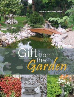 Gift from the Garden - Jones, Richard Merrick; Jones, Connie