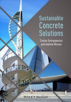 Sustainable Concrete Solutions - Georgopoulos, Costas; Minson, Andrew