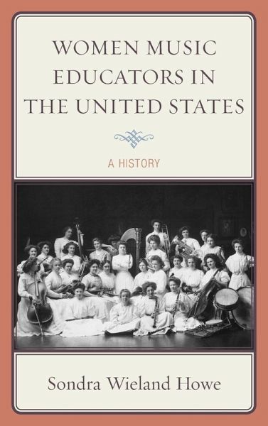 Women Music Educators in the United States Women Music Educators in the United States