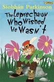 The Leprechaun Who Wished He Wasn't (eBook, ePUB)