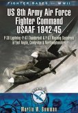 Fighter Bases of WW2 US 8th Army Air Force Fighter Command USAAF 1943-45 (eBook, ePUB)