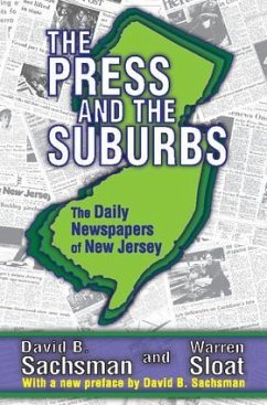 The Press and the Suburbs - Sachsman, David B
