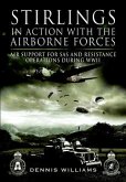 Stirlings in Action With the Airborne Forces (eBook, ePUB)