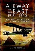 Airway to the East 1918-1920 (eBook, ePUB)