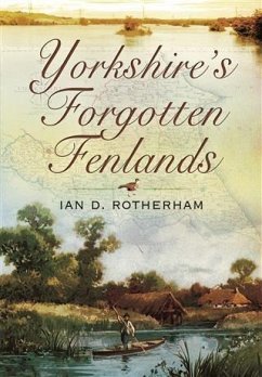 Cover Yorkshire's Forgotten Fenlands (eBook, ePUB)