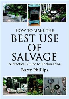 How to Make the Best Use of Salvage (eBook, ePUB) - Philips, Barty