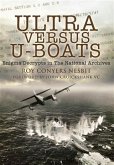 Ultra Versus U-Boats (eBook, ePUB)