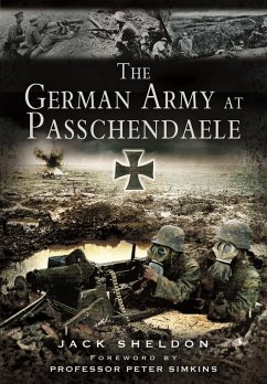 German Army at Passchendaele (eBook, ePUB) - Jack Sheldon, Sheldon